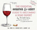 Book The Essential Scratch   Sniff Guide to Becoming a Wine Expert Cover