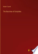 The Bacchae of Euripides Book