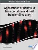 Applications of Nanofluid Transportation and Heat Transfer Simulation Book