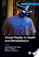 Virtual Reality in Health and Rehabilitation Book