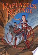 Rapunzel's Revenge PDF Book By Shannon Hale,Dean Hale