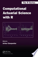 Computational Actuarial Science with R Book