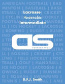 Ds Performance Strength   Conditioning Training Program for Lacrosse  Anaerobic  Intermediate