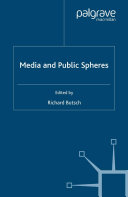 Media and Public Spheres