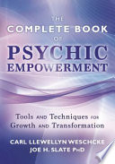 The Complete Book of Psychic Empowerment Book PDF