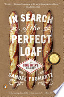 In Search of the Perfect Loaf Book