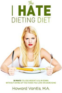 The I Hate Dieting Diet