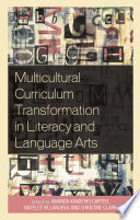 Multicultural Curriculum Transformation in Literacy and Language Arts