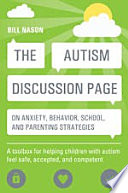 The Autism Discussion Page on anxiety  behavior  school  and parenting strategies