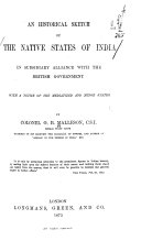 Read Pdf An Historical Sketch of the Native States of India in Subsidiary Alliance with the British Government