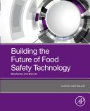 Building the Future of Food Safety Technology