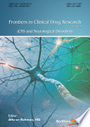 Frontiers in Clinical Drug Research   CNS and Neurological Disorders