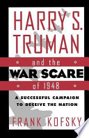 Harry S  Truman and the War Scare of 1948 Book