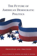 The Future of American Democratic Politics: Principles and ...