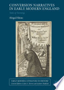 Conversion Narratives in Early Modern England Book