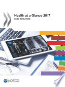 Health at a Glance 2017 OECD Indicators