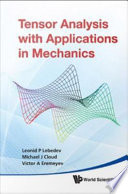 Tensor Analysis with Applications in Mechanics