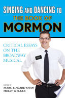Singing and Dancing to The Book of Mormon Book