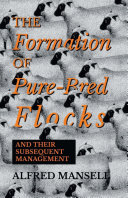 Read Pdf The Formation of Pure-Bred Flocks and Their Subsequent Management