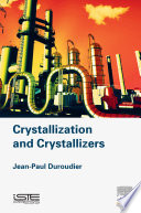 Crystallization and Crystallizers Book