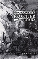 Queensland   s Frontier Wars
