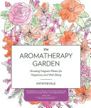 The Aromatherapy Garden