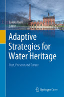 Adaptive Strategies for Water Heritage [Pdf/ePub] eBook