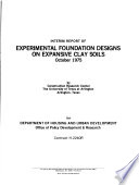 Interim Report Of Experimental Foundation Designs On Expansive Clay Soils