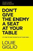 Don t Give the Enemy a Seat at Your Table Study Guide Book PDF