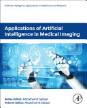 Applications of Artificial Intelligence in Medical Imaging Book