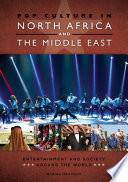 Pop Culture in North Africa and the Middle East: Entertainment and Society around the World
