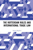 The Rotterdam Rules and International Trade Law