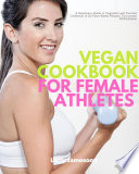 Vegan Cookbook for Female Athletes Book