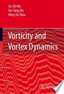 Vorticity and Vortex Dynamics Book