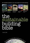 The Sustainable Building Bible