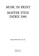 Music in Print Master Title Index  1988
