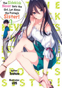 The Sidekick Never Gets the Girl, Let Alone the Protag's Sister! Volume 2 [Pdf/ePub] eBook