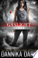 Gaslight (Crossbreed Series: Book 4) image