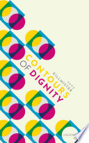 Contours of Dignity