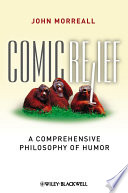 Comic Relief PDF Book By John Morreall