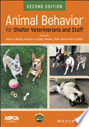 Animal Behavior for Shelter Veterinarians and Staff Book
