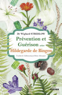 Prévention et guérison selon Hildegarde de Bingen Pdf/ePub eBook