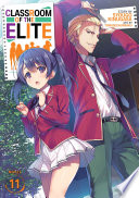 Classroom of the Elite  Light Novel  Vol  11