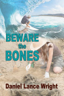 Beware the Bones