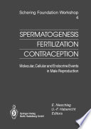 Spermatogenesis — Fertilization — Contraception