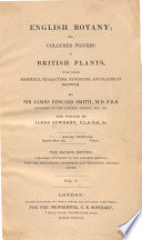 English Botany  Or  Coloured Figures of British Plants