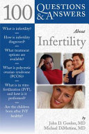 100 Questions and Answers about Infertility