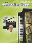 Alfred s Premier Piano Course  Pop and Movie Hits 2B
