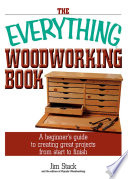 The Everything Woodworking Book Book PDF