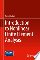 Introduction to Nonlinear Finite Element Analysis Book